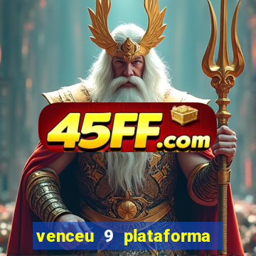 venceu 9 plataforma de jogos